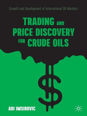 cover image of Trading and Price Discovery for Crude Oils